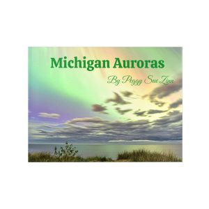 Michigan Auroras Hardcover Coffee Table Book — Photography by Peggy Sue Zinn